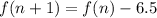 f(n+1) = f(n) - 6.5