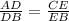 \frac{AD}{DB} =\frac{CE}{EB}