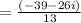 =\frac{(-39-26i)}{13}