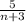 \frac{5}{n+3}