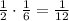 \frac{1}{2}\cdot\frac{1}{6} = \frac{1}{12}