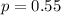 p=0.55