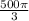 \frac{500\pi}{3}