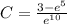 C= \frac{3-e^5}{e^{10}}