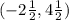 (-2\frac{1}{2},4\frac{1}{2})