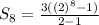 S_8=\frac{3((2)^8-1)}{2-1}
