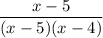 \dfrac{x-5}{(x-5)(x-4)}