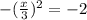 -(\frac{x}{3})^2= -2