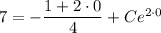 7=-\dfrac{1+2\cdot0}4+Ce^{2\cdot0}