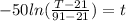 -50ln(\frac{T-21}{91-21})=t