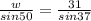 \frac{w}{sin50} =  \frac{31}{sin37}