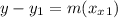 y-y_1=m(x_x_1)