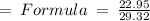 =\:Formula\:=\:\frac{22.95}{29.32}