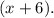 (x+6).