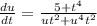 \frac{du}{dt} = \frac{5 + t^{4}}{ut^{2} + u^{4} t^{2}}