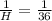 \frac{1}{H}= \frac{1}{36}