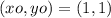 (xo, yo) = (1,1)