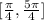 [\frac{\pi}{4},\frac{5\pi}{4}]