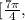 [\frac{7\pi}{4},