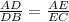 \frac{AD}{DB}= \frac{AE}{EC}