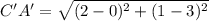 C'A'=\sqrt{(2-0)^2+(1-3)^2}
