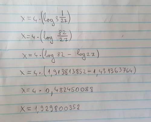 X=4(log3 1/27) what is the value of x.