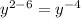 y^{2-6}=y^{-4}