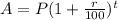 A=P (1+\frac{r}{100})^{t}