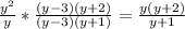 \frac{y^2}{y} * \frac{(y-3)(y+2)}{(y-3)(y+1)} =  \frac{y(y+2)}{y+1}