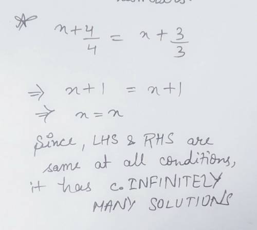 Determine whether the given equation has one solution, no solution, or infinitely many solutions. x+