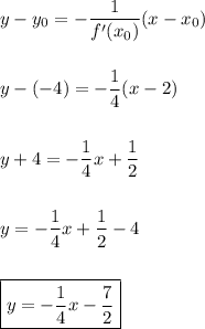 y-y_0=-\dfrac{1}{f'(x_0)}(x-x_0)\\\\\\ y-(-4)=-\dfrac{1}{4}(x-2)\\\\\\y+4=-\dfrac{1}{4}x+\dfrac{1}{2}\\\\\\y=-\dfrac{1}{4}x+\dfrac{1}{2}-4\\\\\\\boxed{y=-\dfrac{1}{4}x-\dfrac{7}{2}}