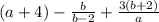 (a+4)-\frac{b}{b-2}+\frac{3(b+2)}{a}