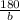 \frac{180}{b}