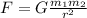 F=G{\frac{m_1m_2}{r^2}}