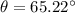 \theta = 65.22^\circ