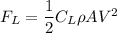 F_L=\dfrac{1}{2}C_L\rho AV^2