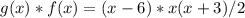 g(x)*f(x)=(x-6)*x(x+3)/2