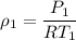 \rho_1=\dfrac {P_1}{RT_1}