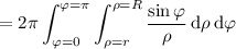 =\displaystyle2\pi\int_{\varphi=0}^{\varphi=\pi}\int_{\rho=r}^{\rho=R}\frac{\sin\varphi}\rho\,\mathrm d\rho\,\mathrm d\varphi