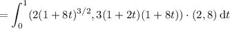 =\displaystyle\int_0^1(2(1+8t)^{3/2},3(1+2t)(1+8t))\cdot(2,8)\,\mathrm dt