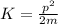 K= \frac{p^2}{2m}