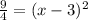 \frac{9}{4}=(x-3)^2