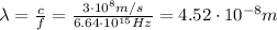 \lambda= \frac{c}{f}= \frac{3 \cdot 10^8 m/s}{6.64 \cdot 10^{15}Hz}=4.52 \cdot 10^{-8} m