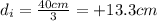 d_i =  \frac{40 cm}{3}=+13.3 cm