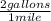 \frac{2gallons}{1mile}