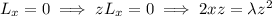 L_x=0\implies zL_x=0\implies 2xz=\lambda z^2