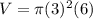 V=\pi (3)^{2}(6)