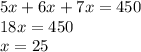 5x + 6x + 7x = 450 \\ 18x = 450 \\ x = 25