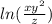 ln(\frac{xy^{2}}{z})