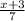 \frac{x + 3}{7}